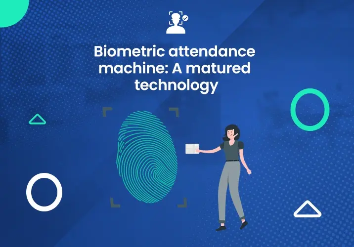Biometric machine: A matured technology