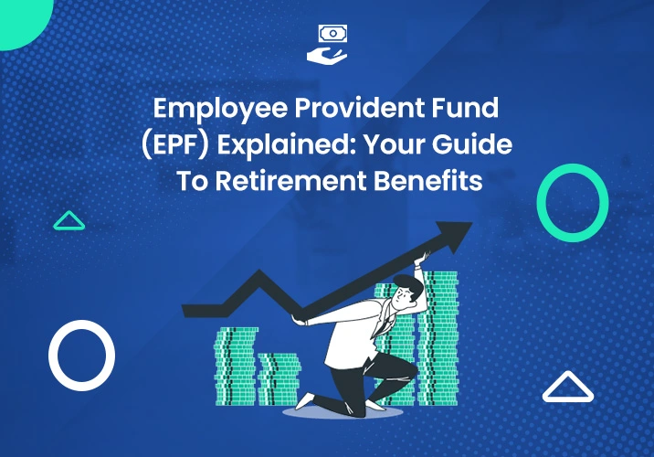 Employee Provident Fund (EPF)
