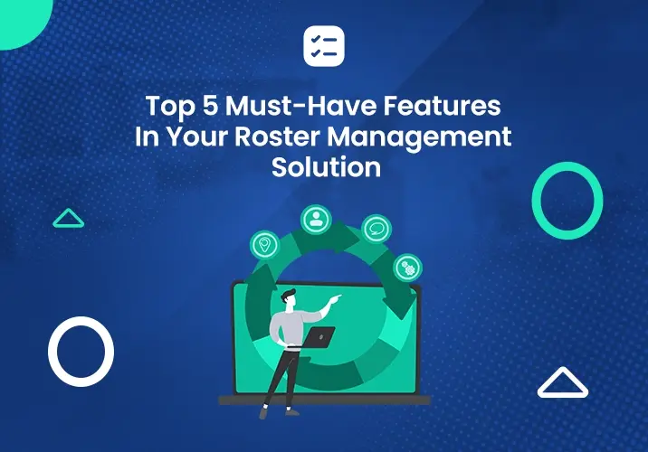 Roster management solution